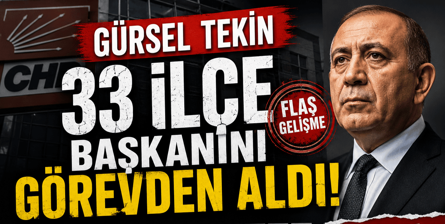 CHP İlçe Başkanı ve Yönetimi görevden alındı