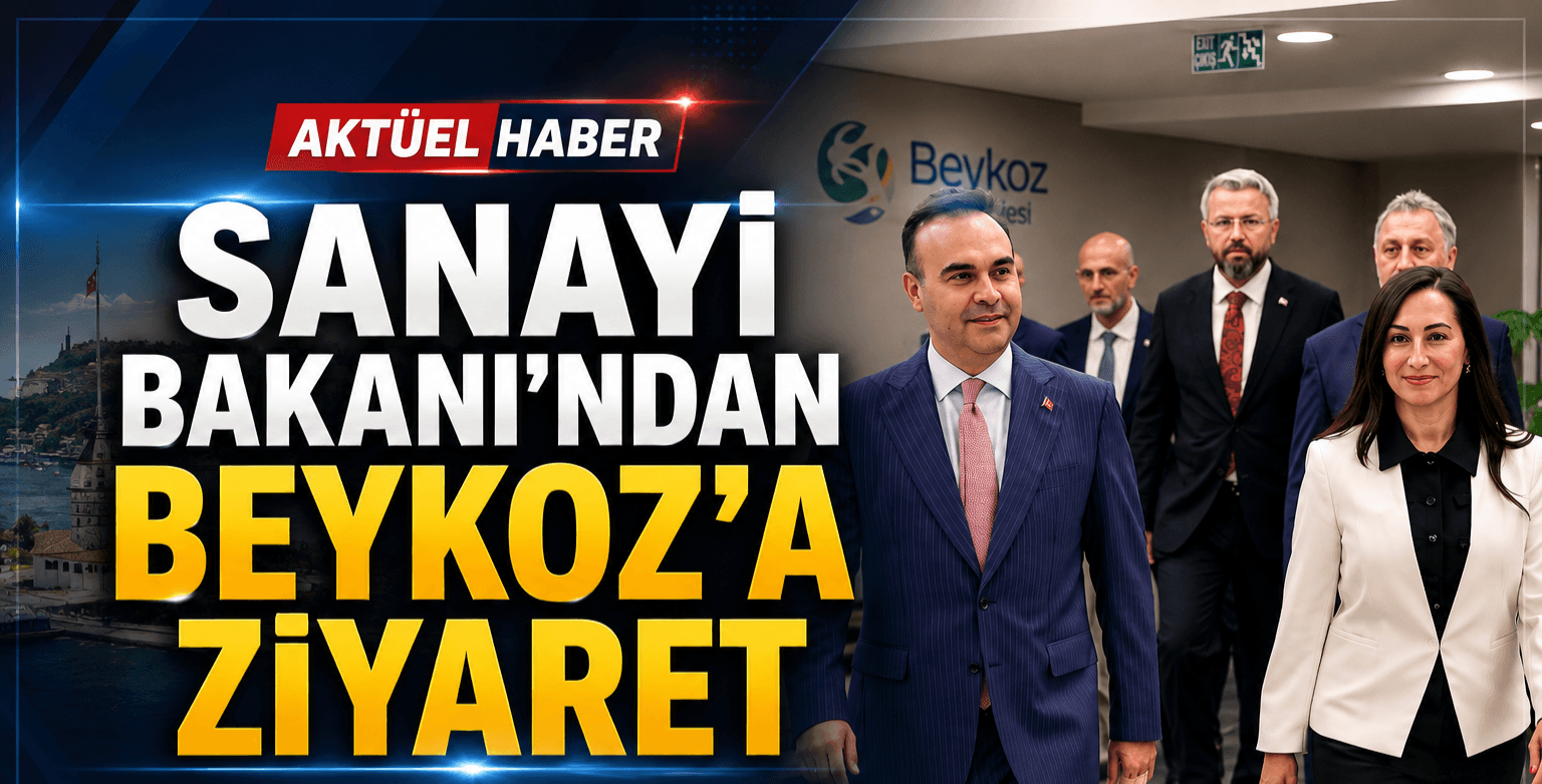 Sanayi Bakanı ve ekibinden Beykoz ziyareti